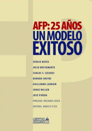 AFP: 25 AÑOS UN MODELO EXITOSO