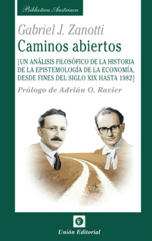 CAMINOS ABIERTOS Un análisis filosófico de la historia de la epistemología de la economía