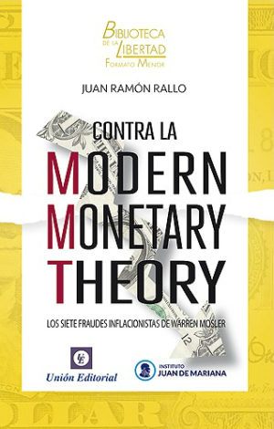 CONTRA LA MODERN MONETARY THEORY