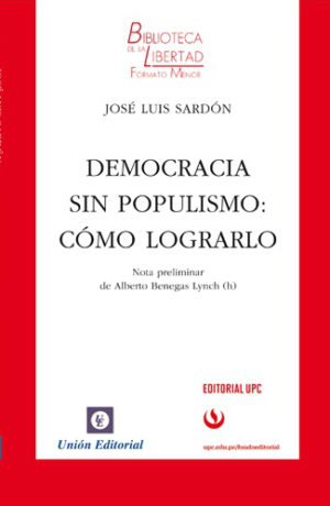 DEMOCRACIA SIN POPULISMO COMO LOGRARLO