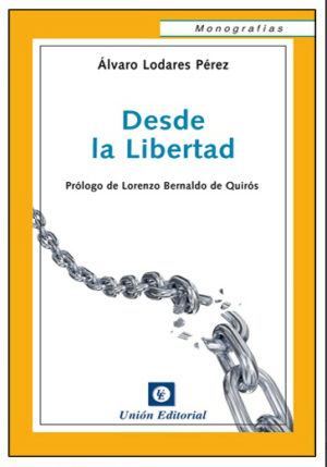 DESDE LA LIBERTAD