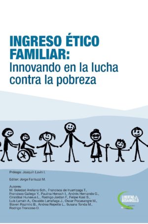 INGRESO ÉTICO FAMILIAR: Innovando en la lucha contra la pobreza