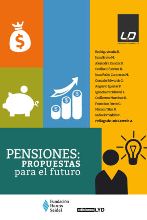 PENSIONES: PROPUESTAS PARA EL FUTURO
