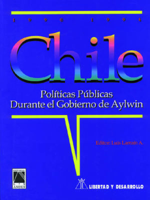 POLÍTICAS PÚBLICAS DURANTE EL GOBIERNO DE AYLWIN 1990-1994