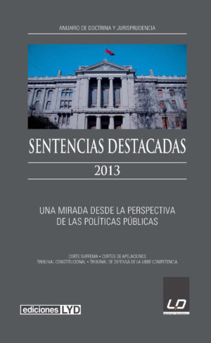 SENTENCIAS DESTACADAS 2013