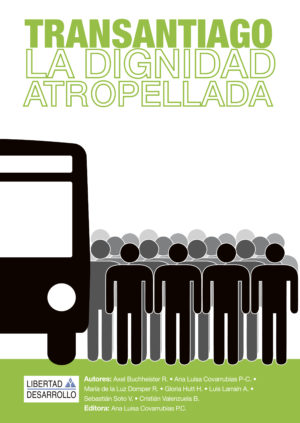 TRANSANTIAGO LA DIGINIDAD ATROPELLADA