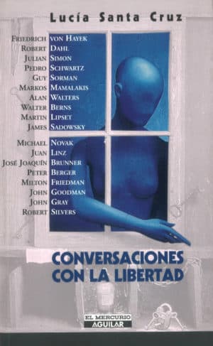 CONVERSACIONES CON LA LIBERTAD