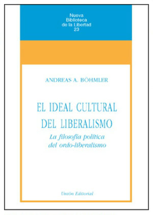 EL IDEAL CULTURAL DEL LIBERALISMO
