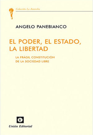 EL PODER, EL ESTADO, LA LIBERTAD