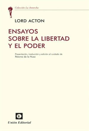 ENSAYOS SOBRE LA LIBERTAD Y EL PODER