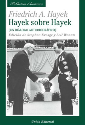 HAYEK SOBRE HAYEK