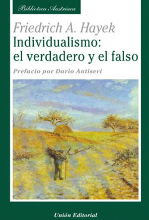 INDIVIDUALISMO: EL VERDADERO Y EL FALSO
