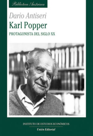 KARL R. POPPER, PROTAGONISTA DEL SIGLO XX
