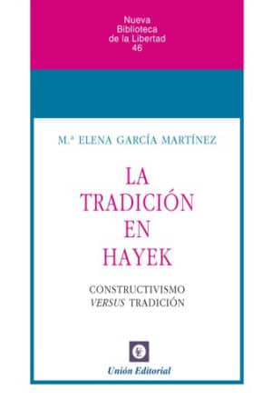 LA TRADICION EN HAYEK