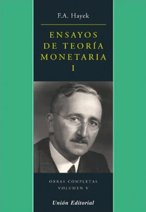 ENSAYOS DE TEORÍA MONETARIA I