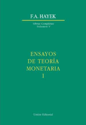 ENSAYOS DE TEORÍA MONETARIA I