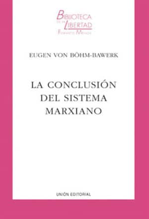 LA CONCLUSIÓN DEL SISTEMA MARXIANO