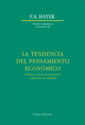 LA TENDENCIA DEL PENSAMIENTO ECONÓMICO