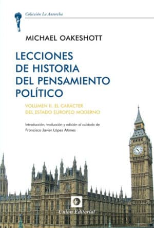 LECCIONES DE HISTORIA DEL PENSAMIENTO POLÍTICO	Volumen II