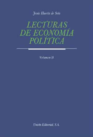 LECTURAS DE ECONOMÍA POLÍTICA Volumen II