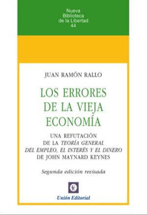 LOS ERRORES DE LA VIEJA ECONOMÍA