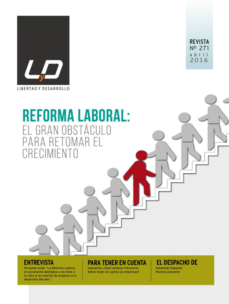 Reforma Laboral: El gran obstáculo para retomar el crecimiento