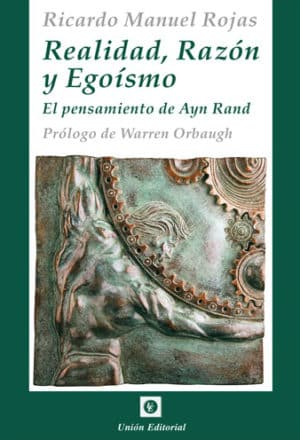 REALIDAD, RAZÓN Y EGOISMO
