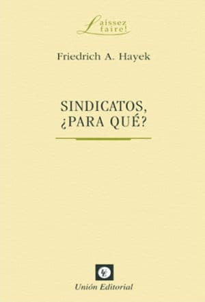 SINDICATOS ¿PARA QUÉ?