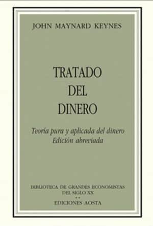 TRATADO DEL DINERO Teoría pura y aplicada del dinero