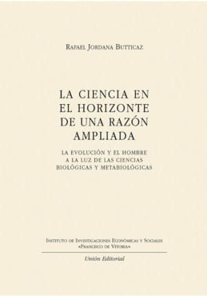 LA CIENCIA EN EL HORIZONTE DE UNA RAZÓN AMPLIADA