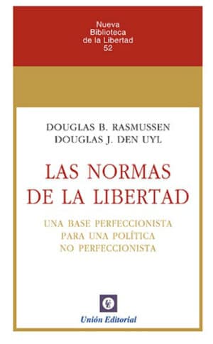 LAS NORMAS DE LA LIBERTAD