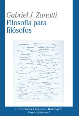 FILOSOFÍA PARA FILÓSOFOS