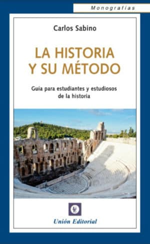LA HISTORIA Y SU MÉTODO