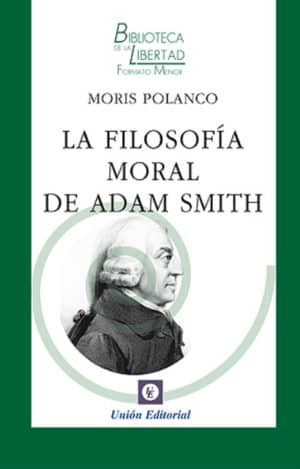LA FILOSOFÍA MORAL DE ADAM SMITH