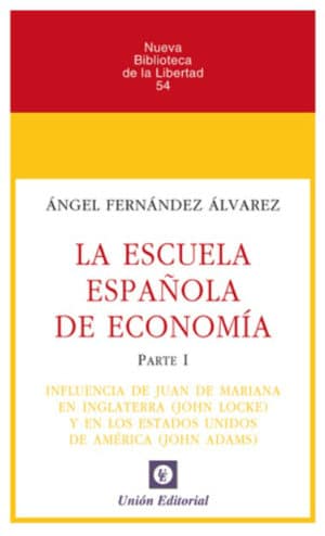 LA ESCUELA ESPAÑOLA DE ECONOMÍA