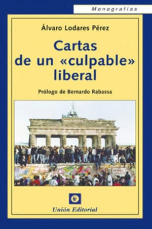 CARTAS DE UN "CULPABLE LIBERAL"