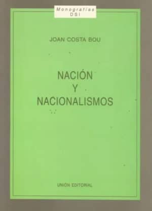 Nación y nacionalismos