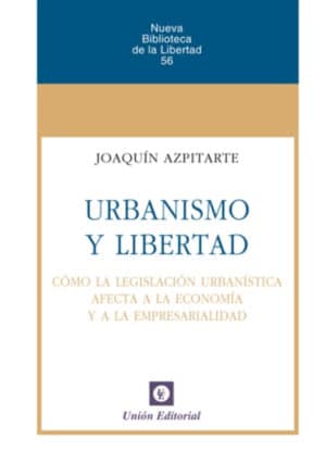 URBANISMO Y LIBERTAD