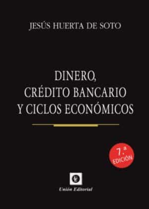 DINERO, CRÉDITO BANCARIO Y CICLOS ECONÓMICOS 7° Edición de bolsillo