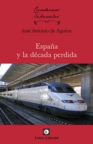 ESPAÑA Y LA DÉCADA PERDIDA