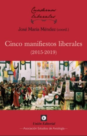 CINCO MANIFIESTOS LIBERALES (2015-2019)