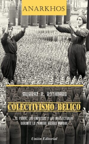 COLECTIVISMO BÉLICO