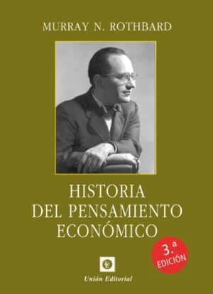 HISTORIA DEL PENSAMIENTO ECONÓMICO 3a Edición
