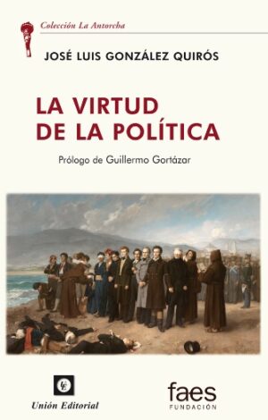 LA VIRTUD DE LA POLÍTICA