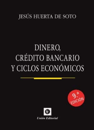 DINERO, CRÉDITO BANCARIO Y CICLOS ECONÓMICOS 9° Edición de bolsillo