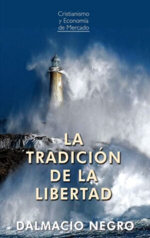La Tradición de la Libertad